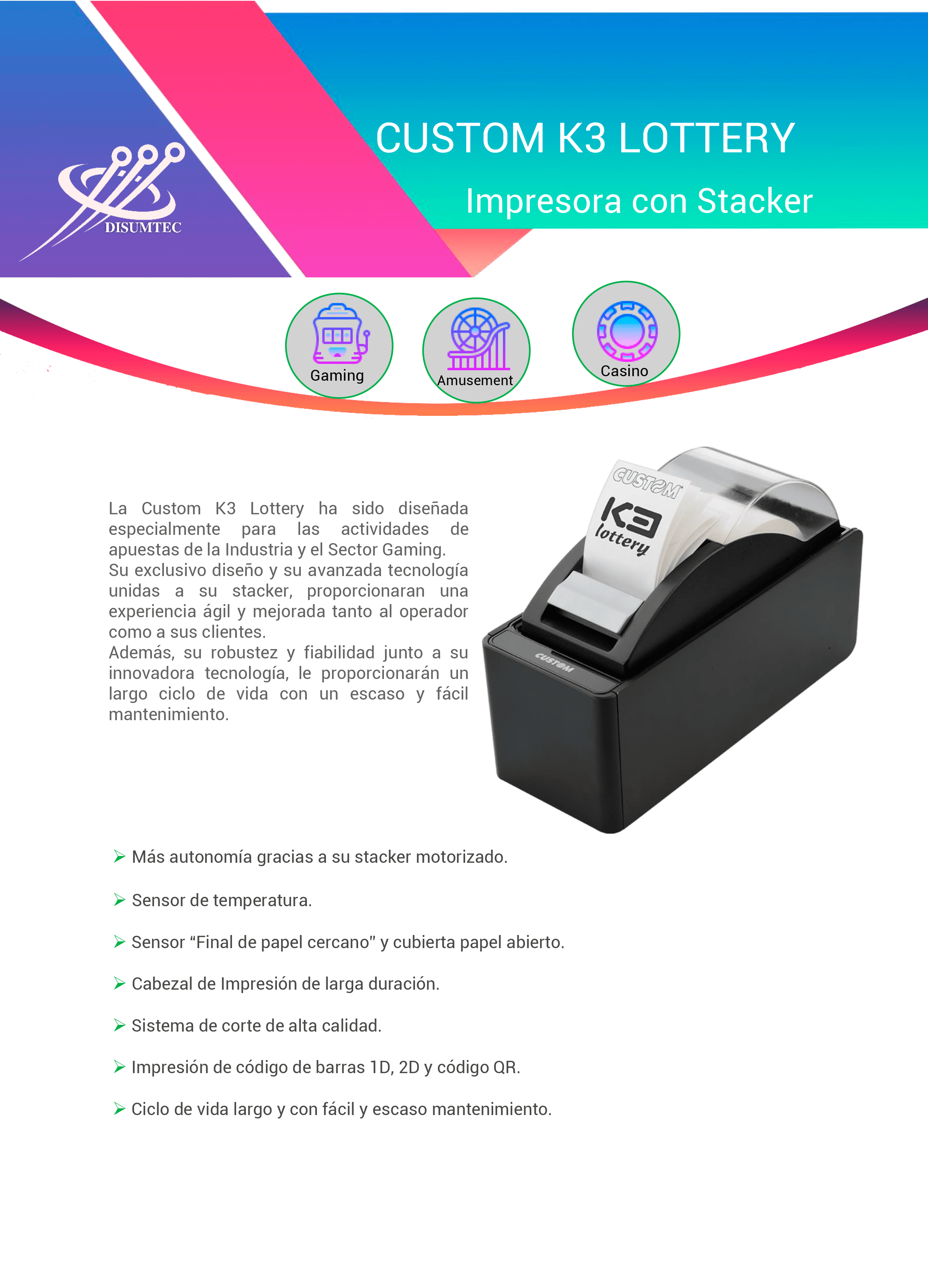 Impresora CUSTOM K3 LOTTERY distribuida por DISUMTEC