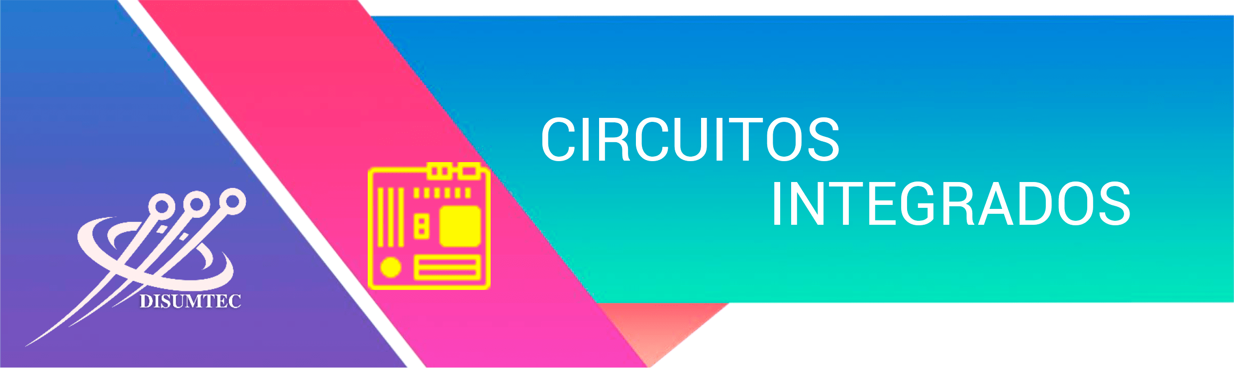 Tabla Referencias y Modelos de Componentes para Circuitos Integrados distribuidos por DISUMTEC